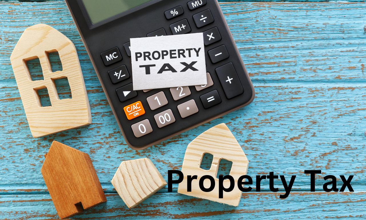 Property Tax What You Need to Know