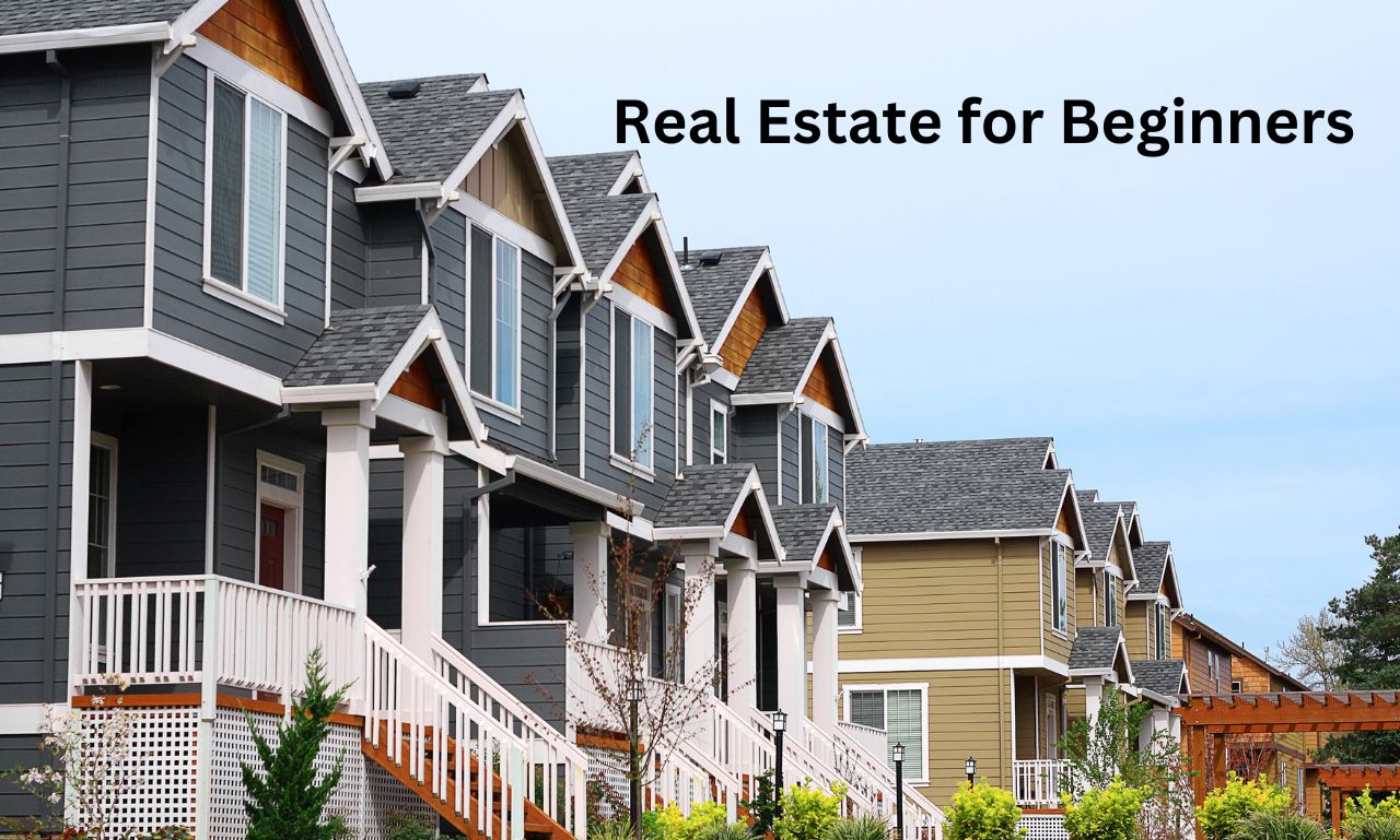 Real Estate for Beginners