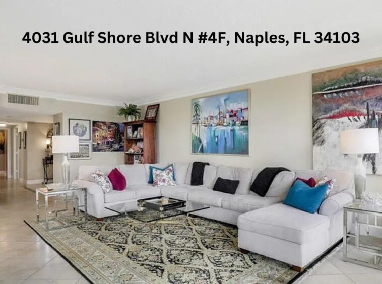 4031 Gulf Shore Blvd N #4F, Naples, FL 34103