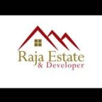 Raja Estate & Developer Raja Estate & Developer
