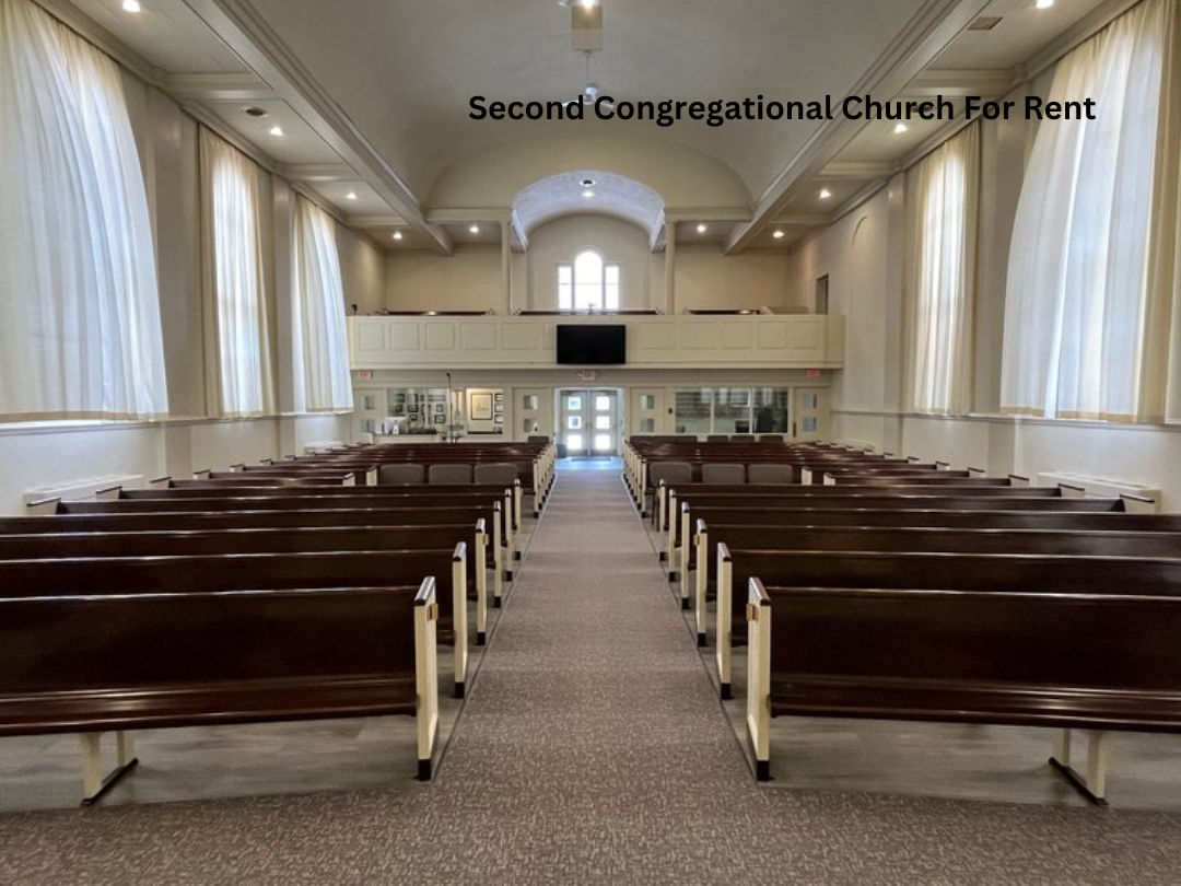 Second Congregational Church For Rent