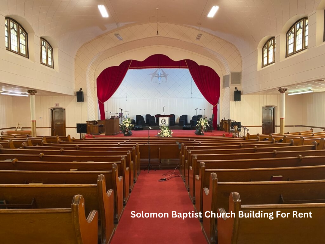 Solomon Baptist Church Building For Rent