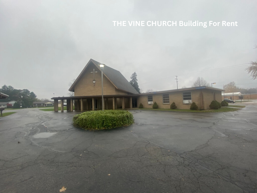 THE VINE CHURCH Building For Rent