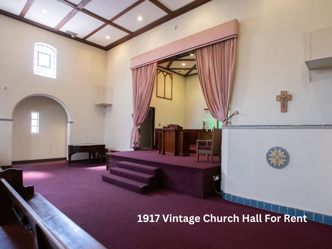 1917 Vintage Church Hall For Rent