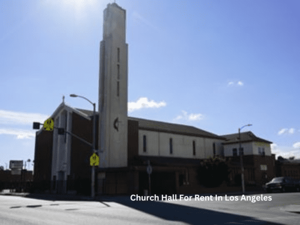 Church Hall For Rent In Los Angeles