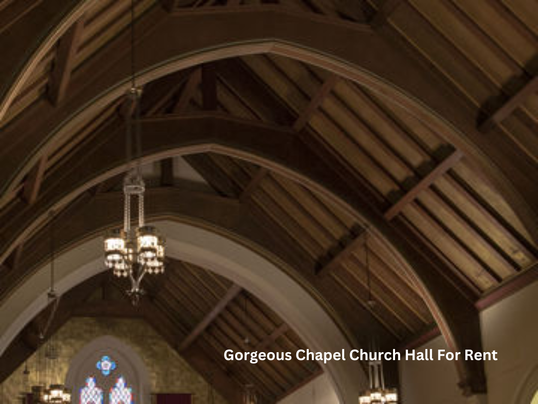 Gorgeous Chapel Church Hall For Rent