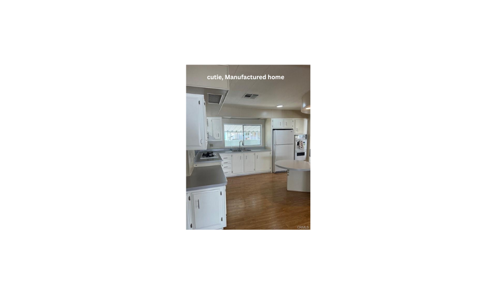 cutie, Manufactured home