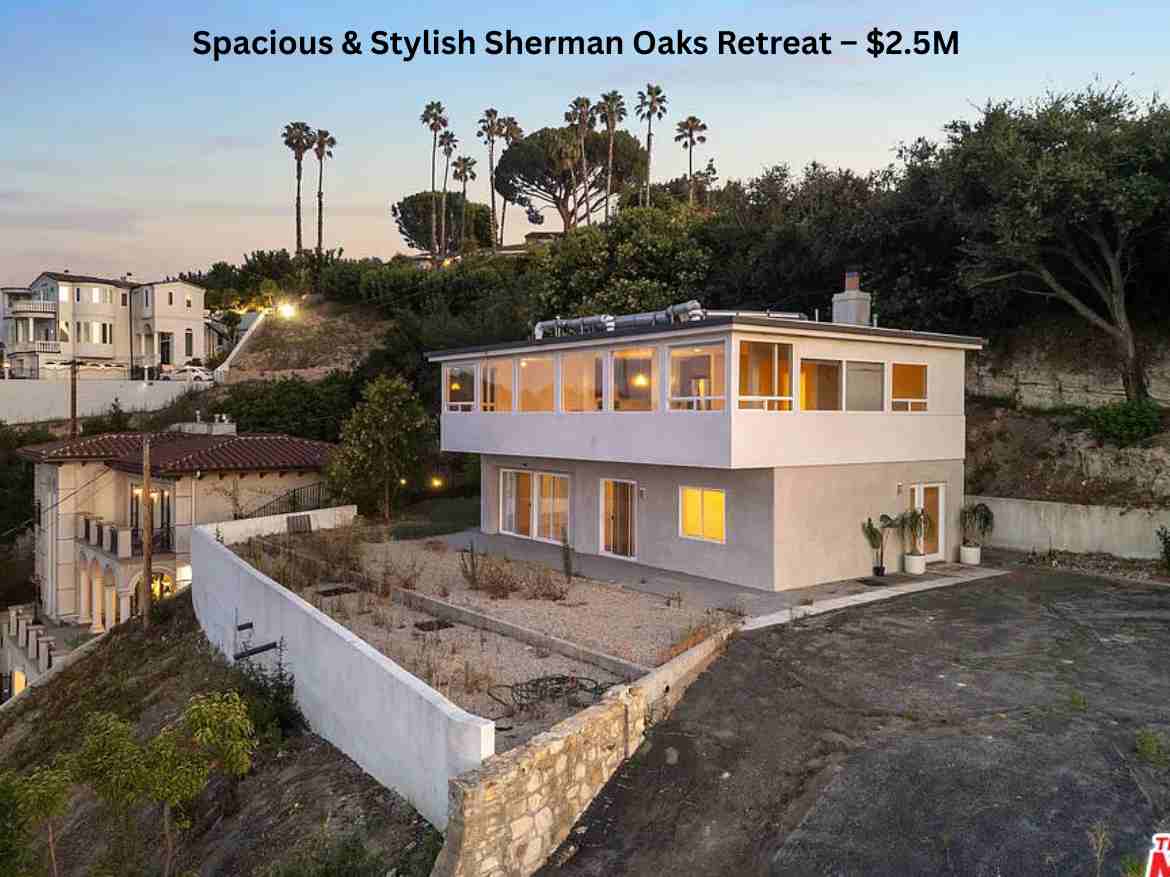Spacious & Stylish Sherman Oaks Retreat – $2.5M