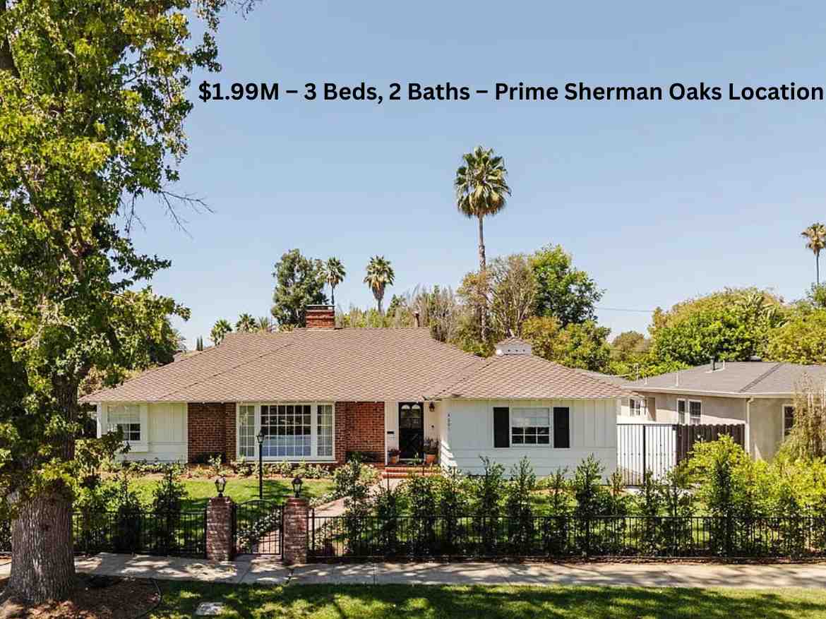 $1.99M – 3 Beds, 2 Baths – Prime Sherman Oaks Location